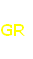 
GR
